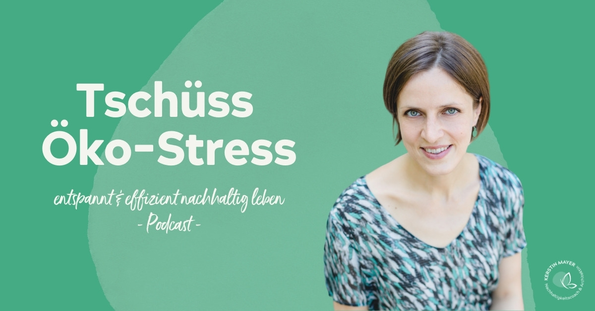 Tschüss Öko-Stress